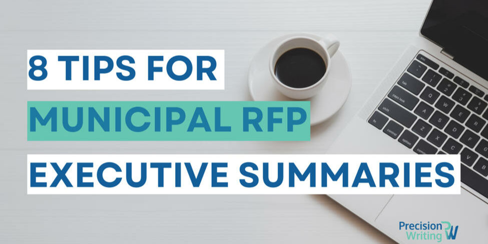 Image with text: "8 Tips for Municipal RFP Executive Summaries." The background shows a coffee cup on a saucer next to a partially visible laptop, with the Precision Writing logo in the bottom right corner. The text is displayed in bold white and teal letters.